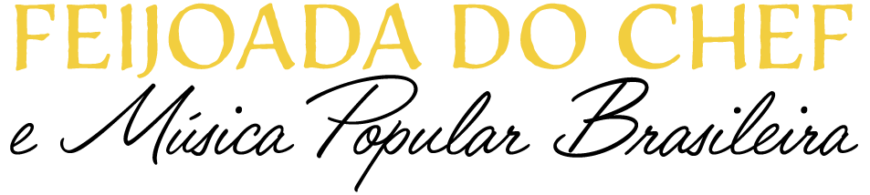 FEIJOADA E MPB Preto